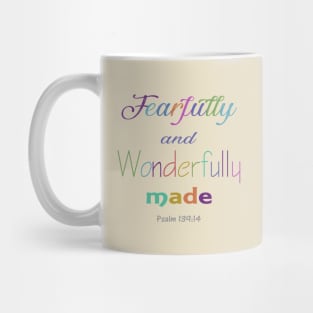 Fearfully and wonderfully made Mug